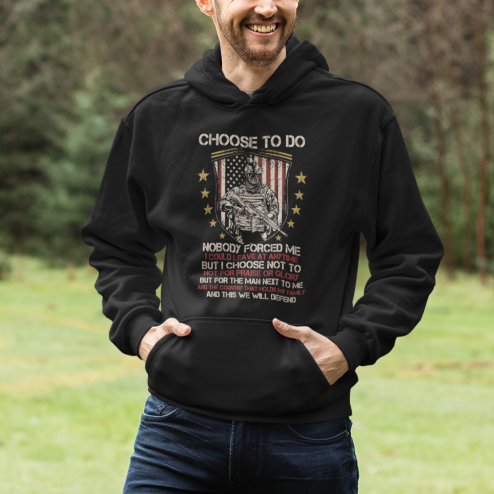American Veteran Hoodie Choose To Do And This We Will Defend American Flag Soldier - Wonder Print Shop
