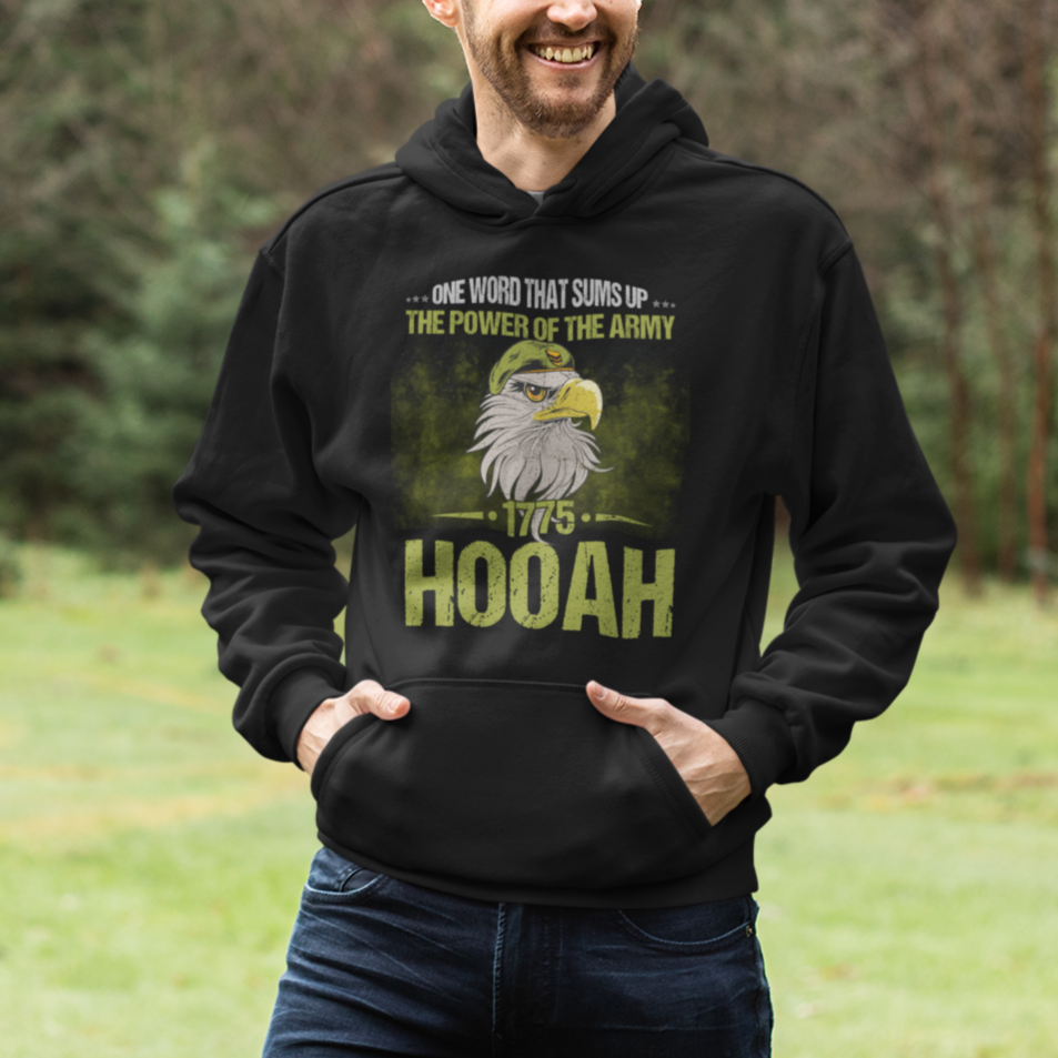 US Soldier Hoodie One Word That Sums Up The Power Of The Army 1775 Hooah - Wonder Print Shop