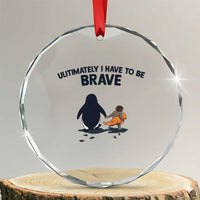 Punch Monkey And Nihilist Penguin Viral Crystal Glass Ornament Ultimately I Have To Be Brave