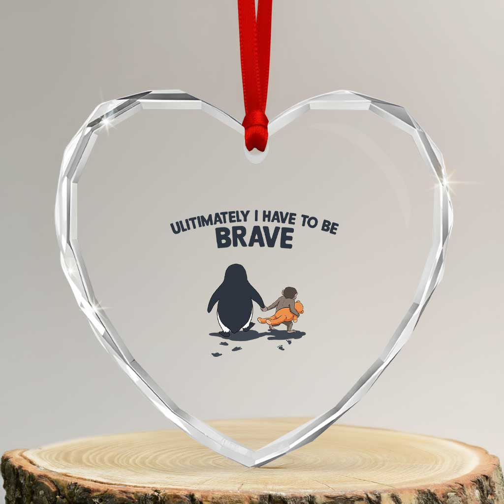 Punch Monkey And Nihilist Penguin Viral Heart Crystal Glass Ornament Ultimately I Have To Be Brave