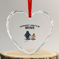 Punch Monkey And Nihilist Penguin Viral Heart Crystal Glass Ornament Ultimately I Have To Be Brave