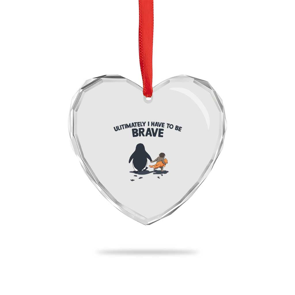Punch Monkey And Nihilist Penguin Viral Heart Crystal Glass Ornament Ultimately I Have To Be Brave