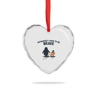 Punch Monkey And Nihilist Penguin Viral Heart Crystal Glass Ornament Ultimately I Have To Be Brave
