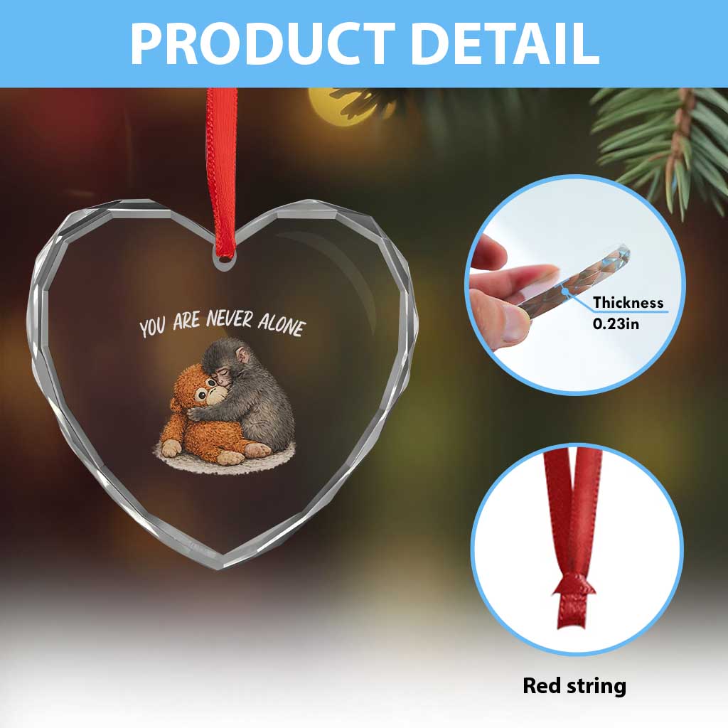 Punch Monkey Heart Crystal Glass Ornament You Are Never Alone Brave