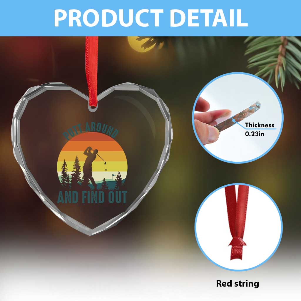 Putt Around And Find Out Heart Crystal Glass Ornament Funny Golf Player Gift - Wonder Print Shop