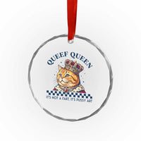 Queef Queen Its Not A Fart Royal Cat Crystal Glass Ornament Funny Adult Humor Gag Graphic