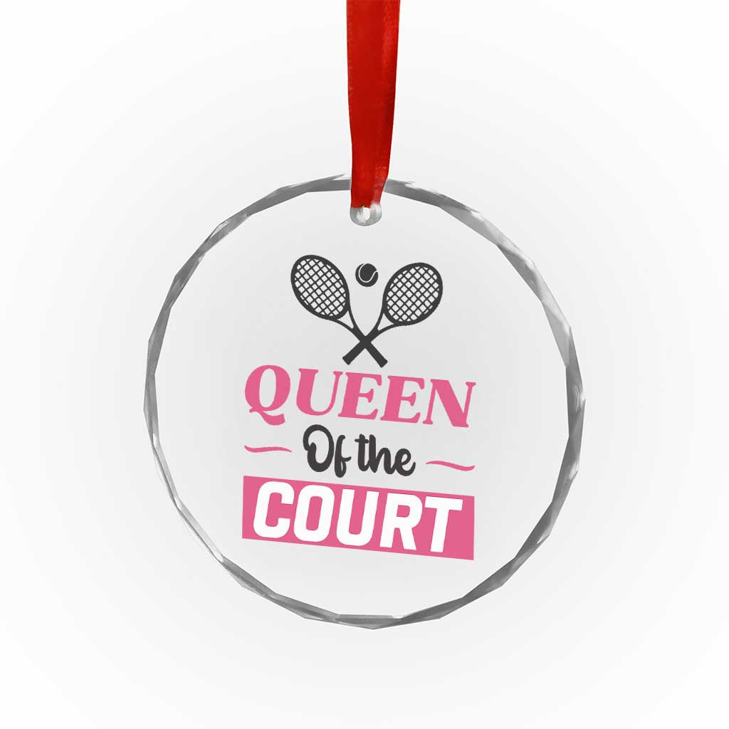 Queen Of The Court Crystal Glass Ornament Funny Tennis Girl Gift - Wonder Print Shop