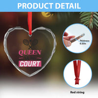 Queen Of The Court Heart Crystal Glass Ornament Funny Tennis Girl Gift - Wonder Print Shop