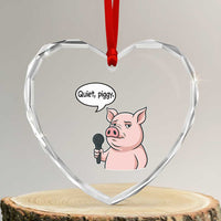 Quiet Piggy Funny Sarcastic Pig Heart Crystal Glass Ornament Political Satire Humor Free Speech - Wonder Print Shop