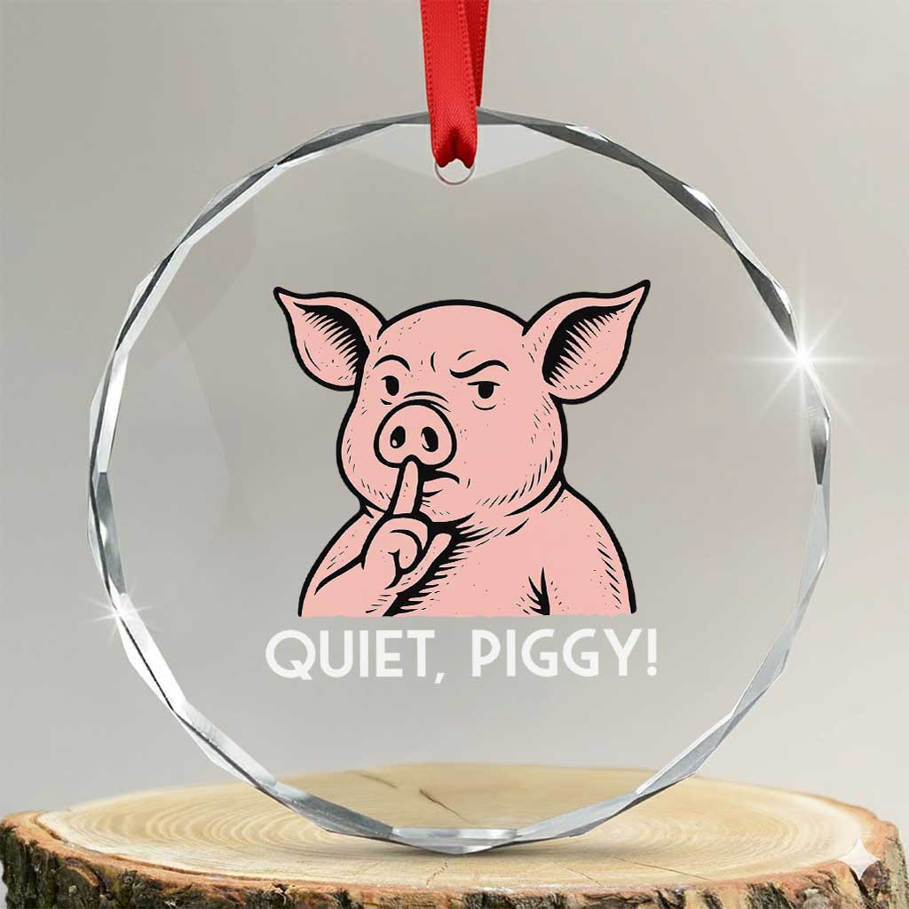 Quiet Piggy Funny Shushing Pig Crystal Glass Ornament Funny Political Satire Cute Cartoon Animal Humor - Wonder Print Shop