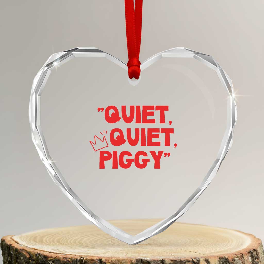Quiet Quiet Piggy Heart Crystal Glass Ornament Funny Political Satire Free Speech - Wonder Print Shop