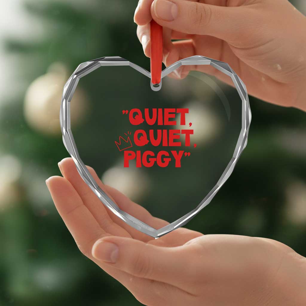 Quiet Quiet Piggy Heart Crystal Glass Ornament Funny Political Satire Free Speech - Wonder Print Shop
