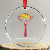 Quiet Quiet Piggy Meme Crystal Glass Ornament Anti Authoritarian Political Gag Gift - Wonder Print Shop