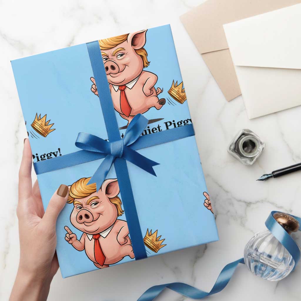 Quiet Quiet Piggy Wrapping Paper Roll Funny No Kings Pig Political - Wonder Print Shop