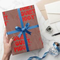 Quiet Quiet Piggy Wrapping Paper Roll Funny Political Satire Free Speech - Wonder Print Shop