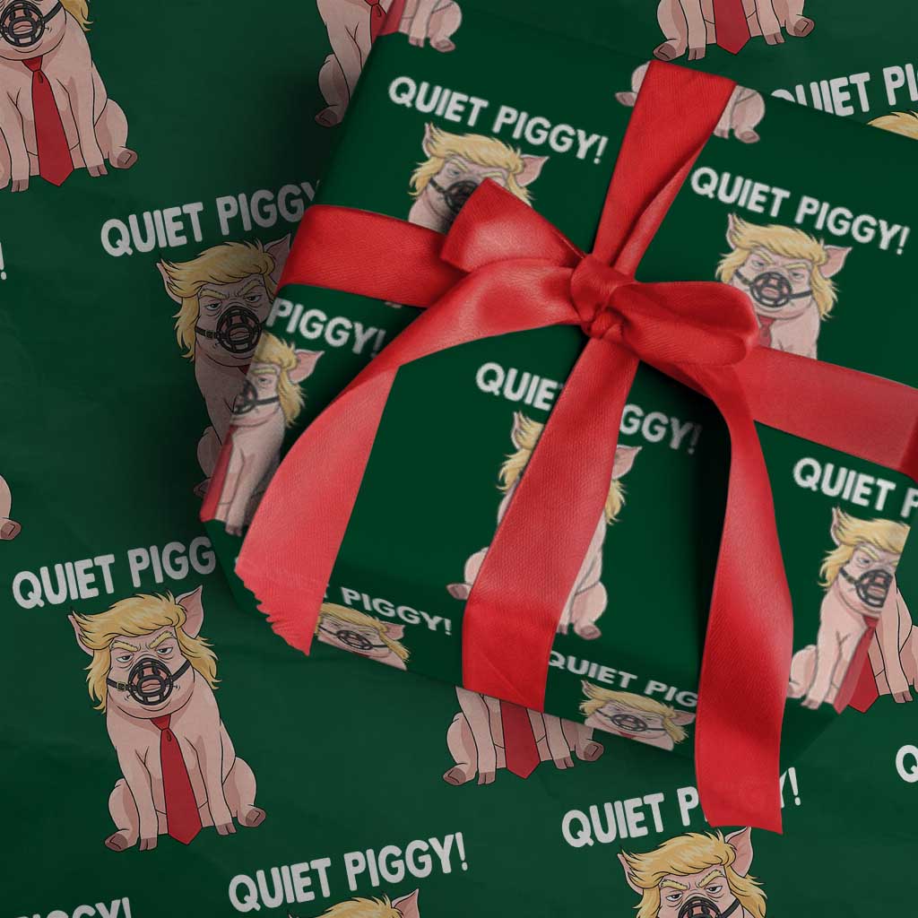 Quiet Quiet Piggy Wrapping Paper Roll Funny Sarcastic Political Anti Authoritarian - Wonder Print Shop