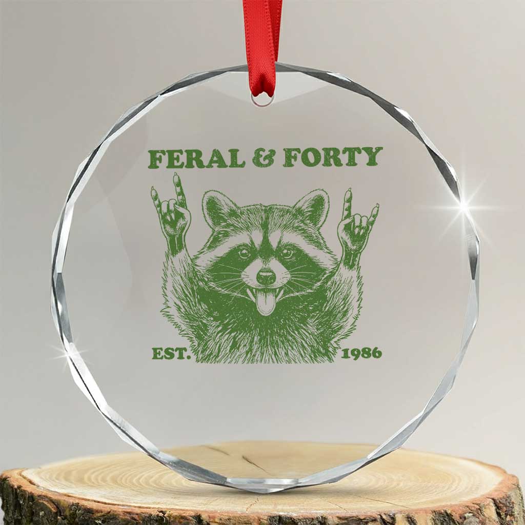 Raccoon 40th Birthday Crystal Glass Ornament Funny Feral And Forty Vintage 1986 40 Year Old Gift