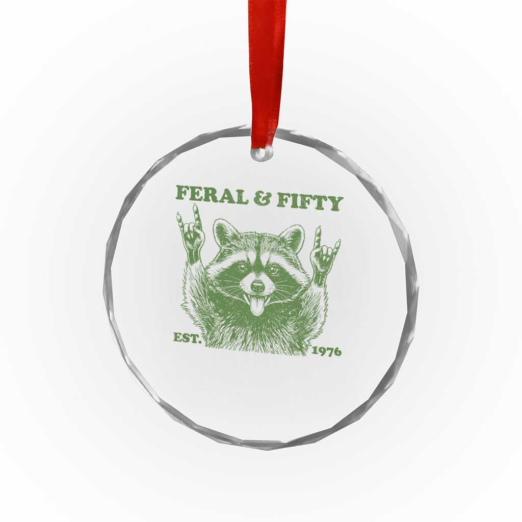 Raccoon 50th Birthday Crystal Glass Ornament Funny Feral And Fifty Vintage 1976 50 Year Old Gift