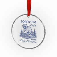 Raccoon Dilly Dallying Crystal Glass Ornament Funny Sorry Im Late Silly Animal