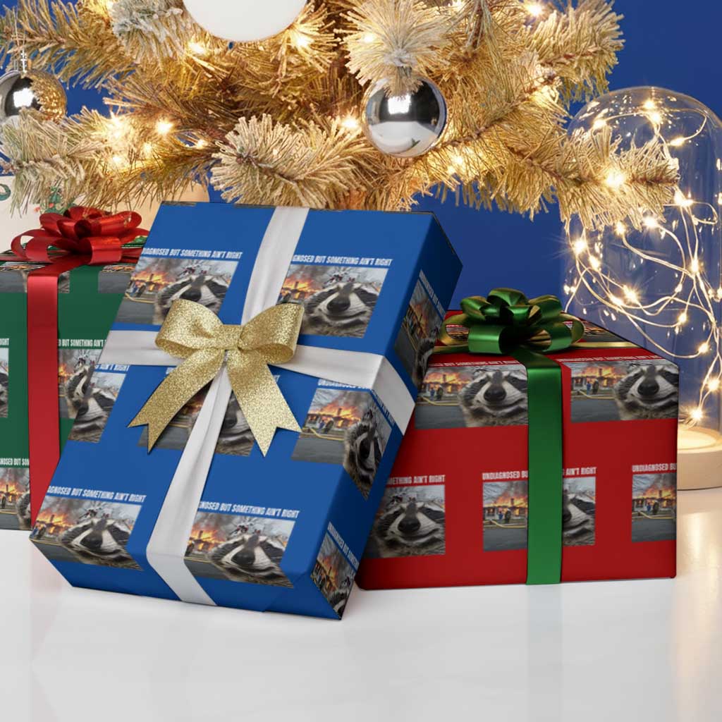 Raccoon Meme Wrapping Paper Roll Undiagnosed But Something Aint Right - Wonder Print Shop