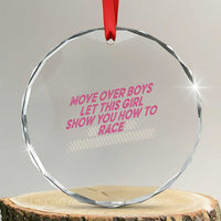 Racing Girl Crystal Glass Ornament Move Over Boys Funny Quote TS14
