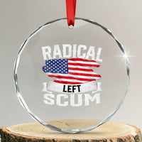 Radical Left Scum Crystal Glass Ornament Funny Political Quote American Flag