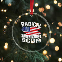 Radical Left Scum Crystal Glass Ornament Funny Political Quote American Flag