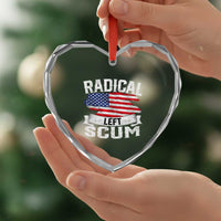 Radical Left Scum Heart Crystal Glass Ornament Funny Political Quote American Flag