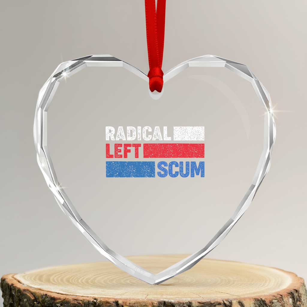 Radical Left Scum Heart Crystal Glass Ornament Sarcastic Political Quote American Flag