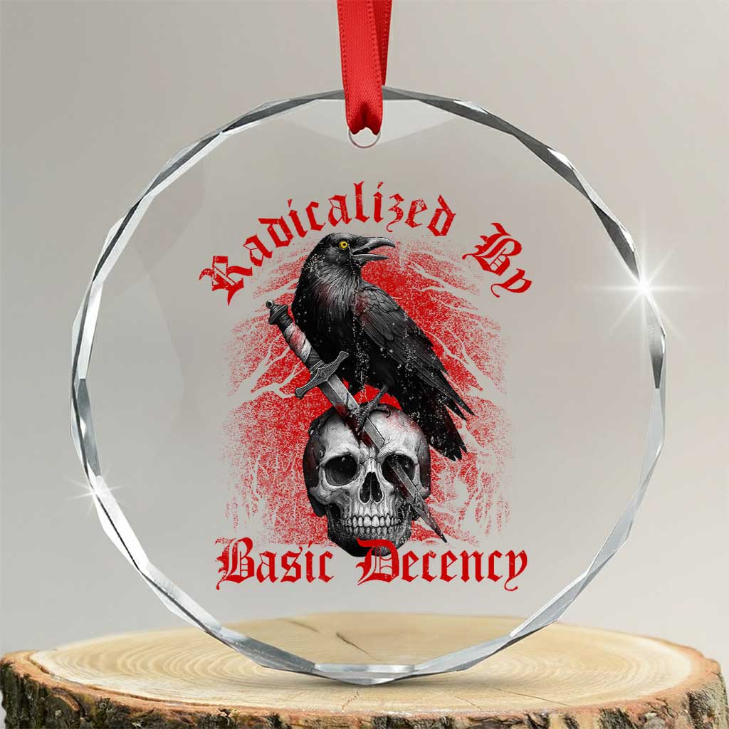 Radicalized By Basic Decency Crystal Glass Ornament Vintage Gothic Victorian Crow Skull - Wonder Print Shop