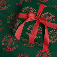 Radicalized By Basic Decency Wrapping Paper Roll Feminist Activist - Wonder Print Shop