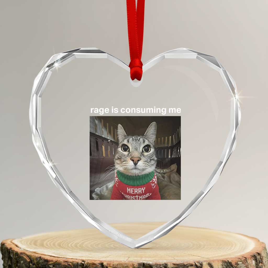 Rage Is Consuming Me Christmas Heart Crystal Glass Ornament Funny Silly Staring Cat Meme Xmas Ugly Sweater - Wonder Print Shop