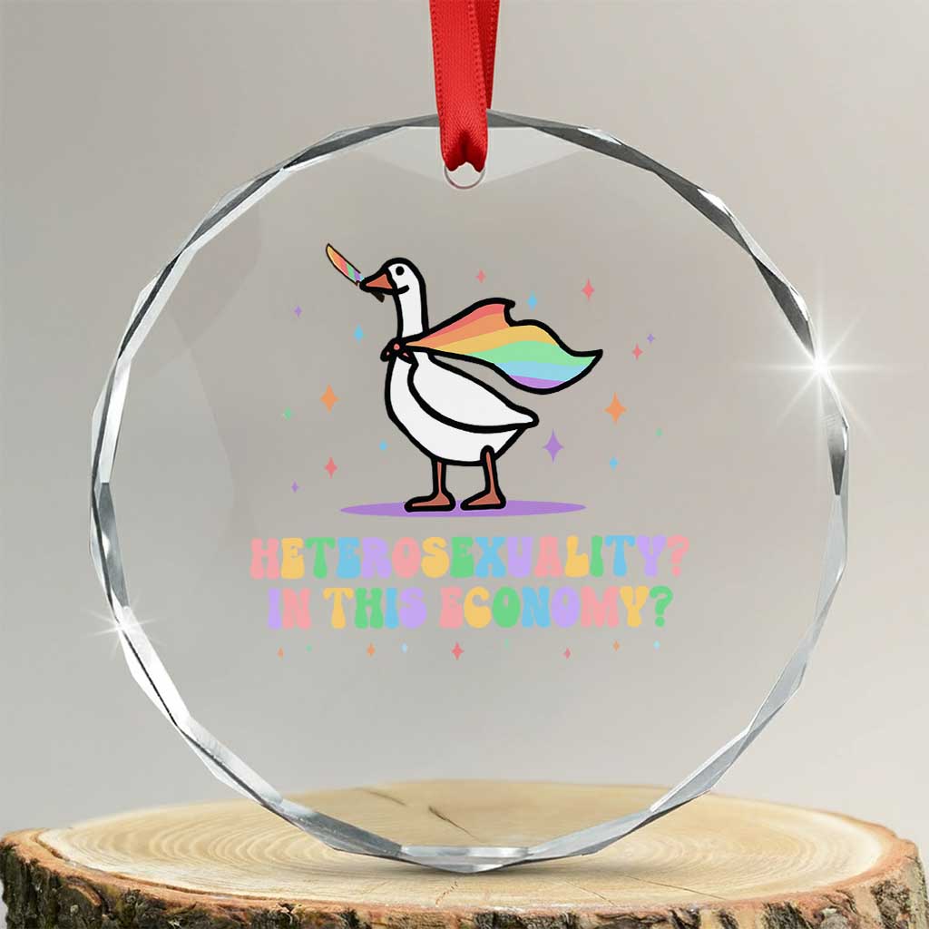 Rainbow Goose Heterosexuality in This Economy Crystal Glass Ornament LGBTQ Lesbian Pride - Wonder Print Shop