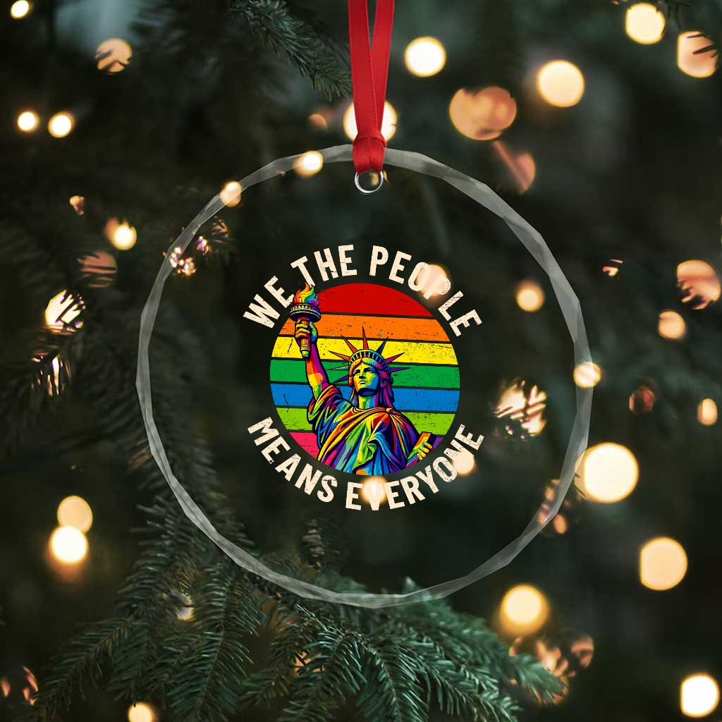 Rainbow Statue Of Liberty LGBTQ Pride Crystal Glass Ornament We The People Means Everyone