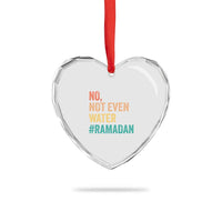 Ramadan Kareem Mubarak Heart Crystal Glass Ornament No Not Even Water Ramadan - Wonder Print Shop