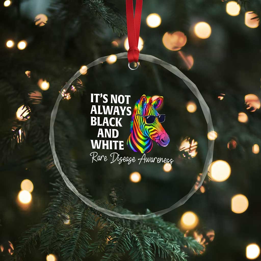Rare Disease Awareness Crystal Glass Ornament It Is Not Always Black And White Colorful Zebra