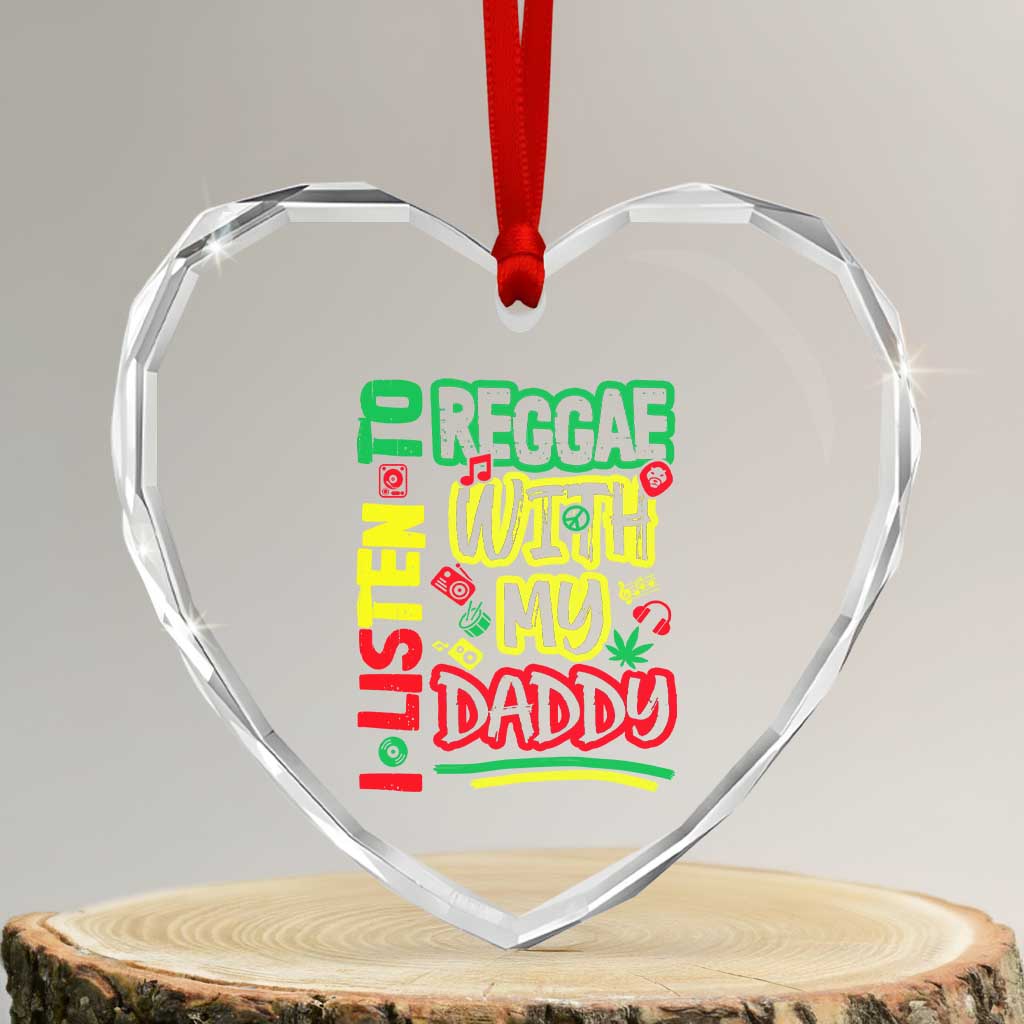 Rasta Baby Heart Crystal Glass Ornament I Listen to Reggae with My Daddy - Wonder Print Shop