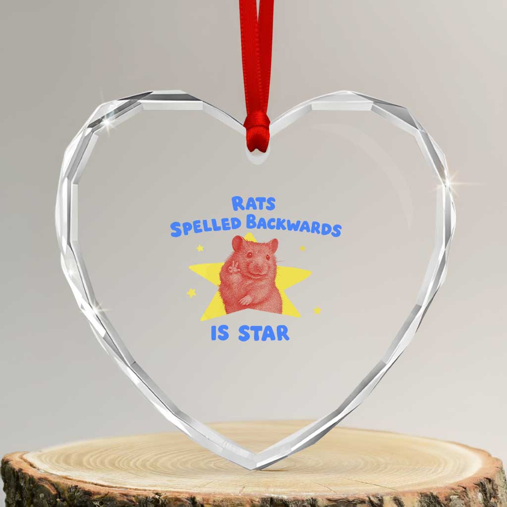 Rats Spelled Backwards Is Star Heart Crystal Glass Ornament Sarcastic Rat Meme - Wonder Print Shop