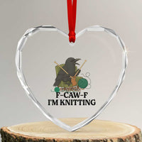 Raven F Caw F I Am Knitting Heart Crystal Glass Ornament Funny Knitter Gift - Wonder Print Shop