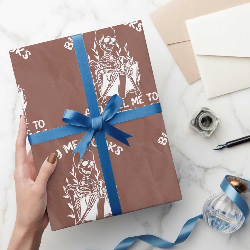 Reading Skeleton Wrapping Paper Roll Buy Me Books And Tell Me To STFUATTDLAGG Funny Smut Reader