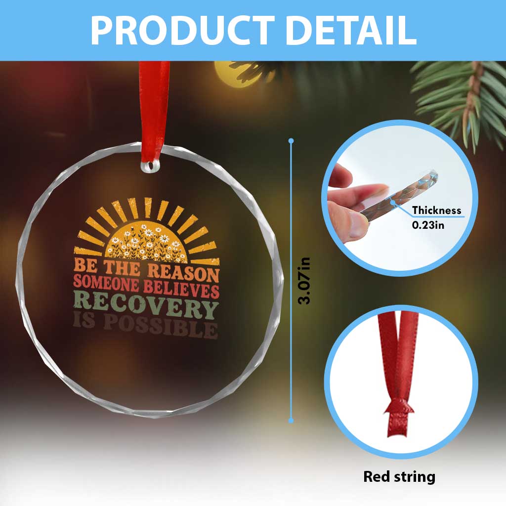Recovery Sobriety Crystal Glass Ornament Sober Life Believes Recovery is Possible Hippie Vintage Graphic