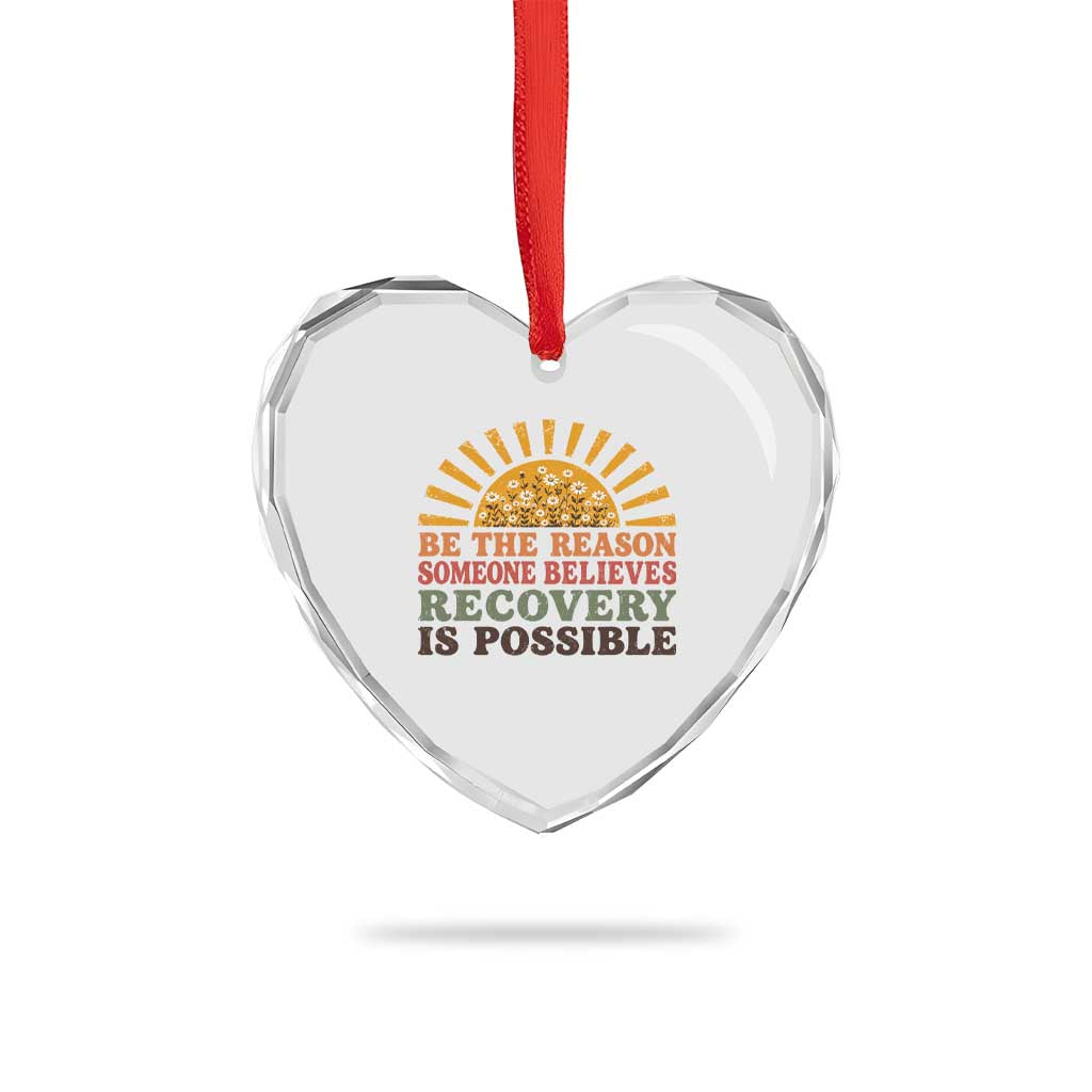 Recovery Sobriety Heart Crystal Glass Ornament Sober Life Believes Recovery is Possible Hippie Vintage Graphic