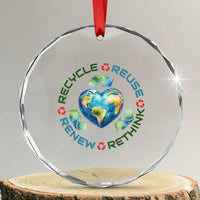 Recycle Reuse Renew Rethink Crystal Glass Ornament Zero Waste Life