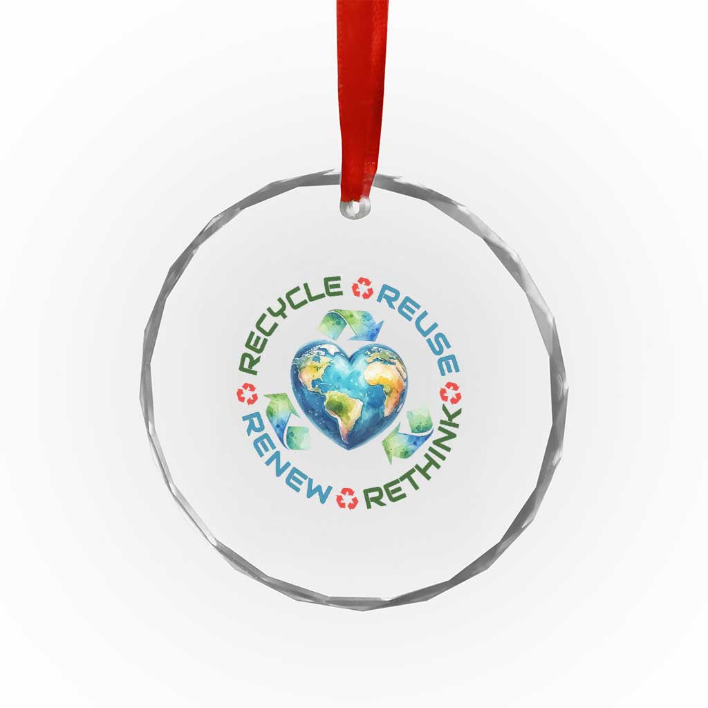 Recycle Reuse Renew Rethink Crystal Glass Ornament Zero Waste Life