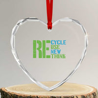 Recycle Reuse Renew Rethink Heart Crystal Glass Ornament Earth Day