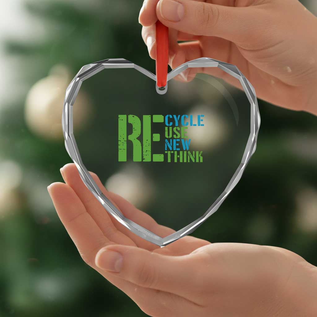 Recycle Reuse Renew Rethink Heart Crystal Glass Ornament Earth Day