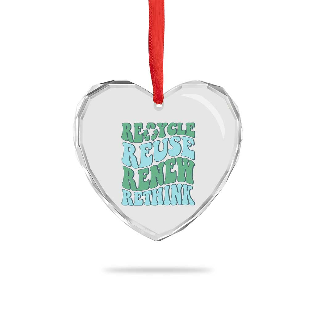 Recycle Reuse Renew Rethink Heart Crystal Glass Ornament Eco Friendly Earth Day