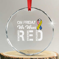 Red Friday Crystal Glass Ornament R.E.D On Friday We Wear Red Support American Troops TS02