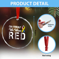 Red Friday Crystal Glass Ornament R.E.D On Friday We Wear Red Support American Troops TS02