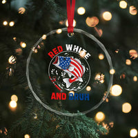 Red White And Bruh Fishing Crystal Glass Ornament Funny Patriotic Bass 4th Of July American Flag TS02